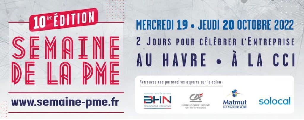 CCI Seine Estuaire, 10ème Édition de la Semaine de la PME