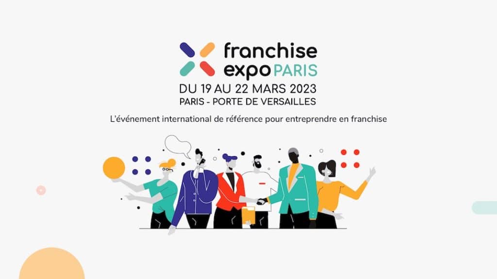 Franchise Expo Paris, tous entrepreneurs !