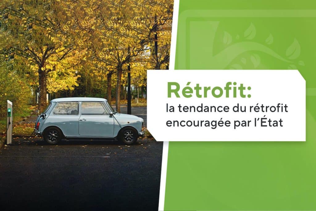 Le Rétrofit électrique, c’est maintenant !